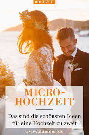 Elopement Trend Schone Ideen Fur Die Hochzeit Zu Zweit Hochzeit Elopement Ideen Fur Die Hochzeit