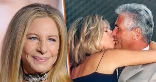 Barbra Streisand Met True Love Only at 55 — She Went on a ...