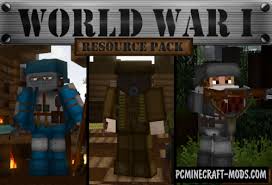 The art of war iv world war one flans mod minecraft mod pack is very close to completion. World War I Resource Pack For Minecraft 1 13 2 1 13 1 1 13 Pc Java Mods