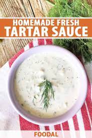 Homemade Tartar Sauce Recipe Foodal Recipe Condiment Recipes Healthy Sauce Recipes Homemade Tartar Sauce