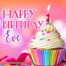 Check spelling or type a new query. Happy Birthday Eve Gifs Download Original Images On Funimada Com
