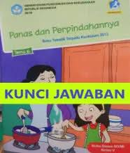 Kemudian kunci jawaban tema 9 kelas 5 halaman 152 153 155 157 161 yang dibahas ialah subtema 3 pembelajaran 4. Kunci Jawaban Kelas 5 Tema 6 Buku Tematik Panas Dan Perpindahannya Wali Kelas Sd