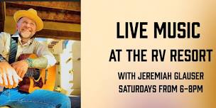 Live Music at the RV Resort | Jeremiah Glauser