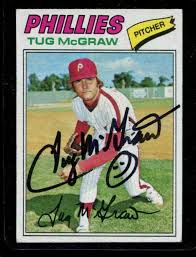 More than 1.5 million cards online. Autographed 1977 Topps 164 Tug Mcgraw Psa Dna Loa Phillies Deceased