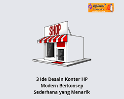 Buka usaha konter kuota dan pulsa modal 2 juta bisikanbisnis. 3 Ide Desain Konter Hp Modern Berkonsep Sederhana Yang Menarik