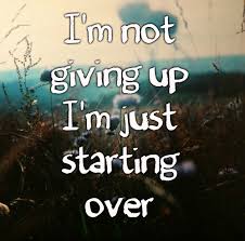 Image result for quotes about starting over