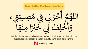 Ya muqollibal qulub tsabbit qolbi 'ala diinik. Allahumma Ajurni Fi Musibati Arab Latin Dan Artinya