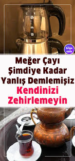 Cay Nasil Demlenir En Dogru Ve En Lezzetli Tarif Cay Saglikli Gidalar Gida