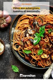 Pates Aux Aubergines Tomates Et Mozzarella Recette Pates Aux Aubergines Recette De Plat Recette Pates Legumes