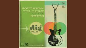 ギターのレッスン gitarrenstunde урок игры на гитаре leçon de guitar. The Little Things Southern Culture On The Skids Lyrics Song Meanings Videos Full Albums Bios