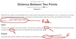 Uri Online Judge Solution 1015 Distance Between Two Points Uri 1015 Solution In C C Java Python And C Online Judge Solution
