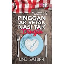 All full movies by genres. Novel Pinggan Tak Retak Nasi Tak Dingin Penulis Umi Syidah Penerbit Karyaseni Isbn 978 967 469 029 8 Shopee Malaysia