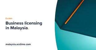 Licences related to the manufacturing sector 1.1. Business Licensing In Malaysia Acclime Malaysia