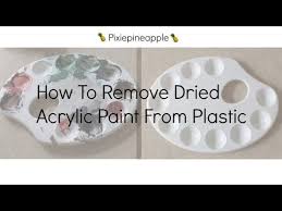When it comes to how to remove acrylic paint from clothes, there is a difference between wet and dry stains. How To Remove Dried Acrylic Paint From Plastic Youtube