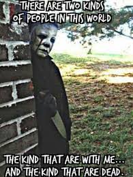 Pin By Fefe On Michael Myers 24 7 Funny Horror Horror Movie Characters Halloween Film