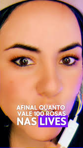 🎥 QUANTO VALEM 100 ROSAS NO TIKTOK? 🌹 Aoow meu povo! Já se perguntou  quanto valem 100 rosas nas lives do TikTok? 🤔 Vou te explicar rapidinho:  cada rosa vale 1 moeda, ou seja, 1 centavo de dólar. ...