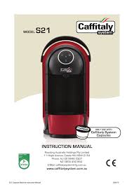 Maybe you would like to learn more about one of these? Caffitaly System S 21 Instruction Manual Manualzz