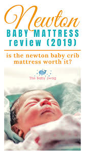 Newton Crib Mattress Review 2021 The Baby Swag Baby Mattress Baby Swag Newton Baby