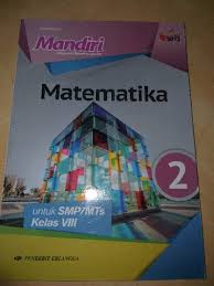 Check spelling or type a new query. Buku Mandiri Matematika Smp Kelas 8 Erlangga Kelas 2 Kurikulum 2013 Revisi Shopee Indonesia