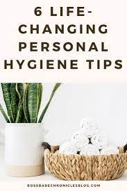 Personal Hygiene 6 Hacks For Women Personal Hygiene Feminine Hygiene Proper Hygiene