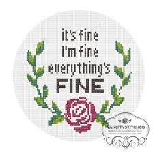 Great selection of cross stitch patterns, designs and other needlework fun at craftown. Craft Supplies Tools I M Fine It S Fine Motivational Starter Cross Stitch Kit Feminism Fine Cross Stitch Kit Everything Is Fine Modern Cross Stitch Kit Kits How To
