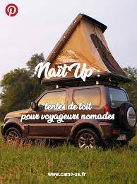 tentes de toit pour voyageurs nomades optez pour nait up tente de toit tente de toit voiture road trip voiture