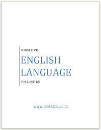 It can help to expand your vocabulary and expose you to different sentence structures, all while you enjoy some wonderful stories. Download Form Five English Language Full Notes Maktaba Repository