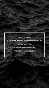 Wallpaper Lyric Acidsouls Take Me To Church Lyrics Wallpaper