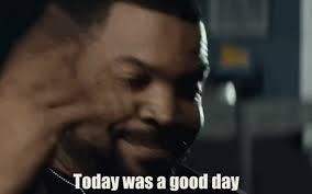 Music video by ice cube performing it was a good day.#icecube #itwasagoodday #vevo #hiphop #vevoofficial. Today Was A Good Day It Was A Good Day Gif Icecube Todaywasagoodday Goodday Discover Share Gifs