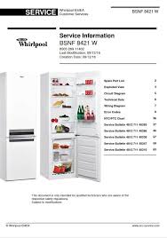 Також ви можете завантажити інструкцію тут. Whirlpool Bsnf 8421 W Refrigerator Service Manual Technicians Guide Refrigerator Service Whirlpool Manual