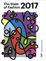 The State Of Fashion 2017 Download The Report Craig And Karl Business Fashion Fashion 2017