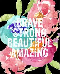 You'll be able to find the push you need with these motivational sayings for everyday. Printable Quote Art Print Brave Strong Beautiful Amazing Etsy Printable Art Quotes Art Prints Quotes Instant Download Art Print