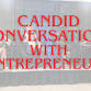 Candid Conversations with Entrepreneurs event image