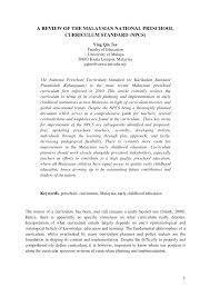 The objective of implementing them is to expose children with the cultures of various ethnic groups in malaysia, provide an understanding of the uniqueness. Pdf A Review Of The Malaysian National Preschool Curriculum Standard Npcs