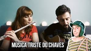 Vídeos, traduções e muito mais Musica Tema Triste Do Chaves Farewall My Lovely Youtube