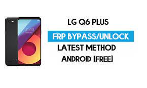 Links on android authority may earn us a commission. Unlock Lg Q6 Plus Frp Google Lock Bypass With Sim Android 9 Latest