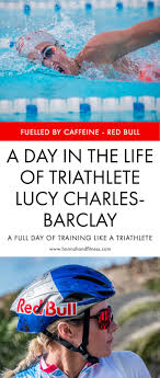 A Day In The Life Of Triathlete Lucy Charles Barclay Hannah Fitness Triathlete Life Charles