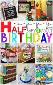 Birthday Party Ideas At Home For Adults Half Birthday Party Ideas Half Birthday Party Family Birthdays Half Birthday