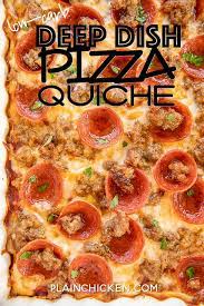 Low Carb Deep Dish Pizza Quiche Seriously Delicious If You Like Quiche And Pizza You Will Absolut Deep Dish Pizza Italian Quiche Recipe Italian Recipes Easy