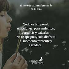 Habitos Para Vivir En El Momento Presente Angie Ramos Motivacion Frases Frases De Motivacion Personal Frases Motivadoras