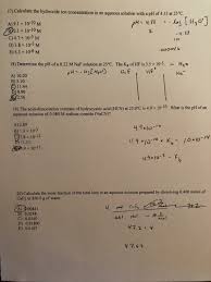 This video explains how to calculate the ph of a solution given the poh of a an acidic or basic solution. 17 Calculate The Hydroxide Ion Concentration In An Chegg Com