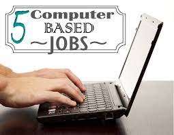 5 Computer Based Jobs To Make A Great Income From Home Work From Home Tips Job Computer Jobs