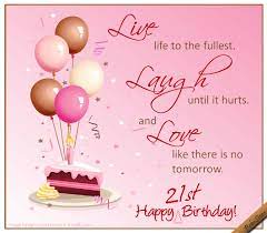 I hope the next 21 are just as incredible as the first, just take your may your 21st birthday be even more wonderful than you ever expected. Live Laugh Love Happy 21st Birthday Wishes Happy 21st Birthday Quotes 21st Birthday Quotes
