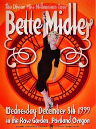 Bette midler (december 1, 1945) is an american singer, actress, and comedian, also known to her fans and especially in gay culture, as the divine miss m. Bette Midler Vintage Concert Poster From Portland Rose Garden Dec 8 1999 At Wolfgang S
