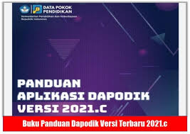 Maybe you would like to learn more about one of these? Buku Panduan Aplikasi Dapodik Versi Terbaru 2021 C