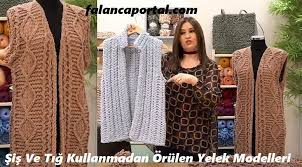 Bu Sik Be Kullanisli Uzun Yelegi Sizlerde Hic Bir Alet Kullanmadan Orebilirsiniz Sis Ve Tig Kullanmadan Orulen Yelek Modellerini Istediginiz 2020 Yelek Model Kadin