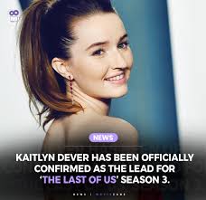Kaitlyn Dever has been officially confirmed as the lead for 'THE LAST OF  US' Season 3. (See Full :  https://www.interworlduprise.us/2025/06/the-last-of-us-co-creator-confirms.html  )