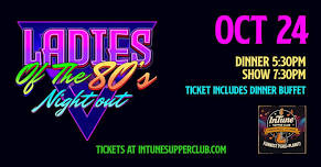 Ladies of the 80's Night Out