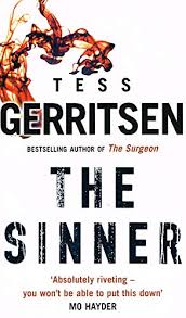 In her medical thrillers, she is known for her graphic detail of autopsy scenes. 9780553815023 The Sinner Abebooks Tess Gerritsen 0553815024