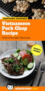 Vietnamese Pork Chop Recipe Sườn Nướng Hungry Huy In 2020 Vietnamese Pork Chops Pork Chop Recipes Vietnamese Pork